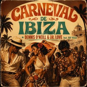 Carneval de Ibiza (feat. Ray Vissa)