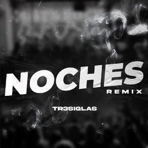 Noches (Remix)
