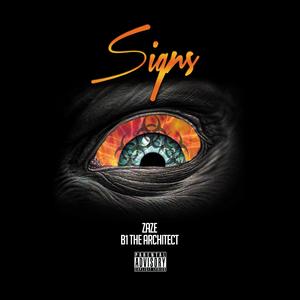 Signs (feat. B1 The Architect)