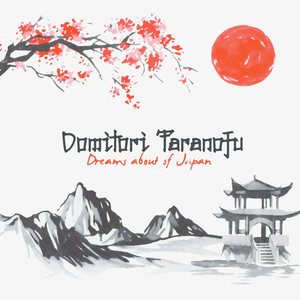 Dreams of Japan (Extended Mix)