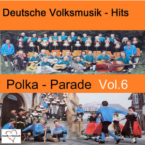 Polka-Party im Happy-Sound-Medley: Es ist so schön, ein Musikant zu sein / Schützenliesel / Schwarzbraun ist die Haselnuß / Jetzt trink ma no a Flascherl Wein