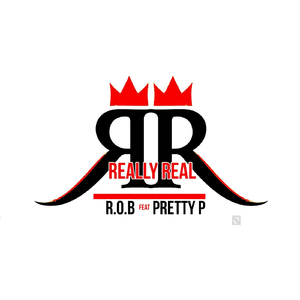 Really Real (feat. Pretty P)