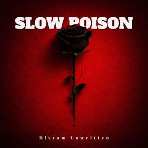 Slow Poison