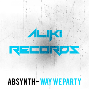 Way We Party (Original Mix)