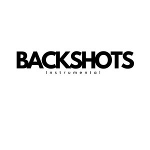 Backshots (Instrumental)