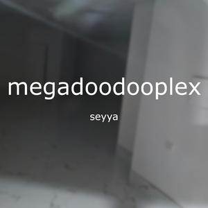 megadoodooplex