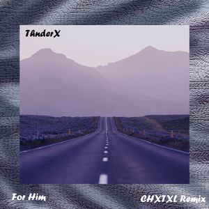 ThnderX / Color Sky-FOR himm（彩虹线条XL remix）