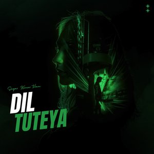 Dil Tuteya