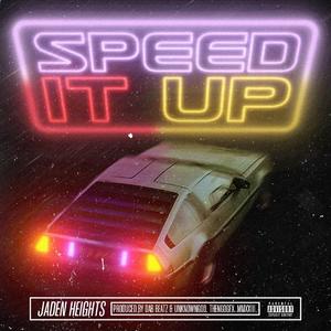 SPEED IT UP (feat. Dab beatz)