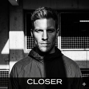 Closer