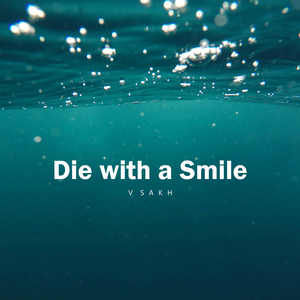 Die With A Smile