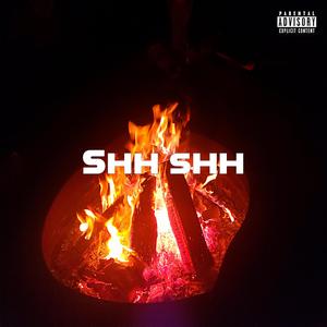 Shh shh