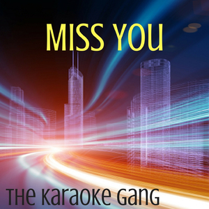Miss You (Karaoke Version) (Originally Performed by Louis Tomlinson)