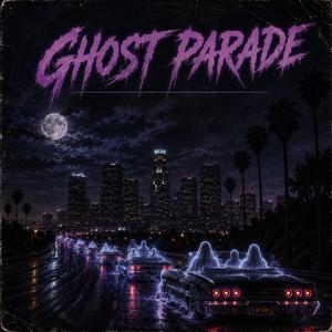 Ghost Parade (Radio Edit)