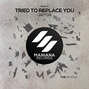 Tried to Replace You (Zonatto & Di Morais Remix)