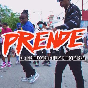 Prende (feat. Lisandro Garcias)