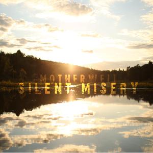 Silent Misery