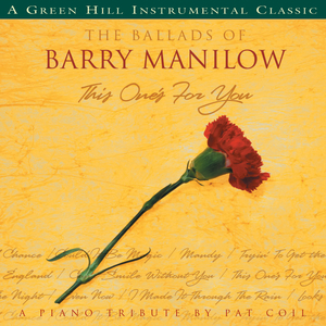 I Don't Want To Walk Without You (The Ballads Of Barry Manilow Album Version)