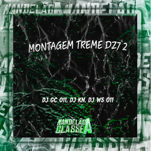 Montagem Treme Dz7 2