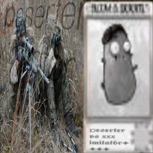 *ɒeserterX*imitater*=