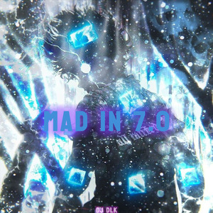 MAD IN 7.0 (Remix)