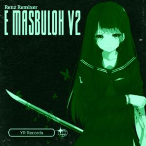 E MASBULOH V2 (Remix)