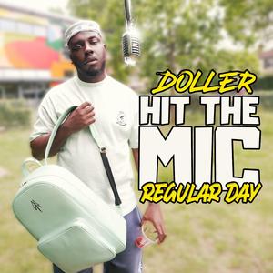 Hit The Mic (Regular Day)