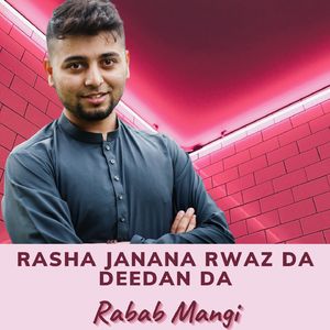 Rasha Janana Rwaz Da Deedan Da
