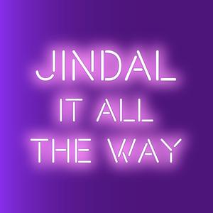 Jindal It All the Way