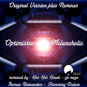 Optimistic Melancholic (Flemming Dalum Remix)