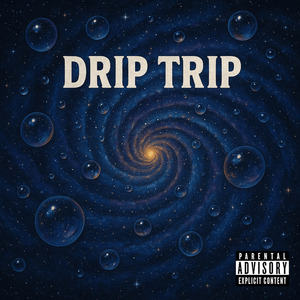 Drip Trip
