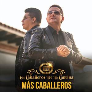 Los Caballeros De La Cantina