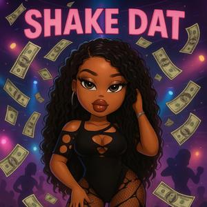 Shake Dat