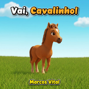 Vai, Cavalinho