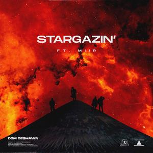 Stargazin' (feat. Miir)