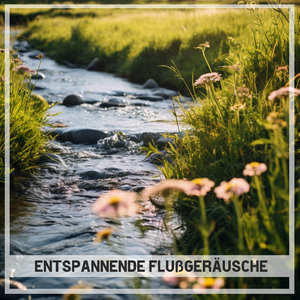 Sanfte Wassergeräusche zum Entspannen