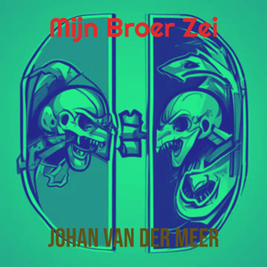 Mijn Broer Zei