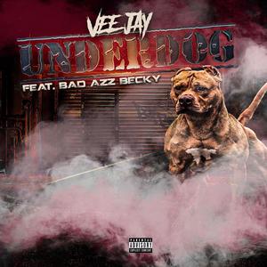 Underdog (feat. Bad Azz Becky)