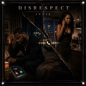 DISRESPECT