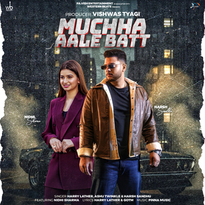 Muchha Aale Batt (feat. Nidhi Sharma)