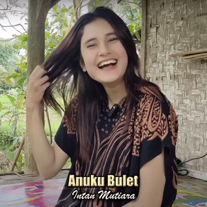 Anuku Bulet