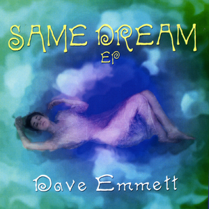 Same Dream (feat. Dave Roberts, Freya Wolf & Tim Bragg)