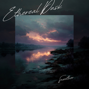 Ethereal Dusk