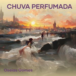 Chuva Perfumada