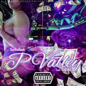 PValley (feat. Kidd QDH)