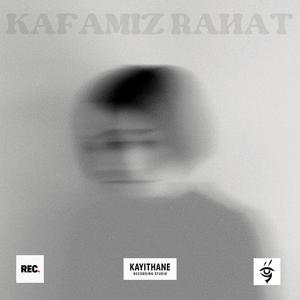 KAFAMIZ RAHAT (BY. DNZ4LTNTS)