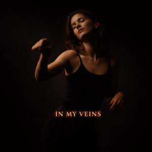 In my veins