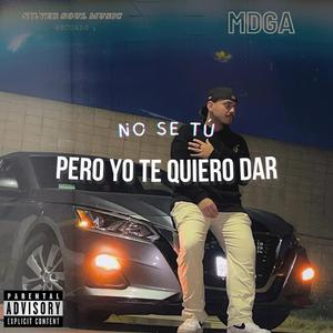 No Se Tú Pero Yo Te Quiero Dar