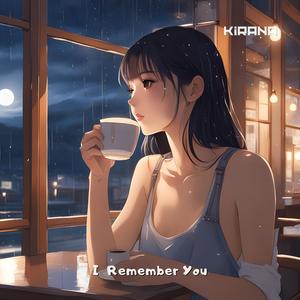 I Remember You