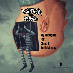 My Thoughts (feat. Chino XL & Keith Murray)
